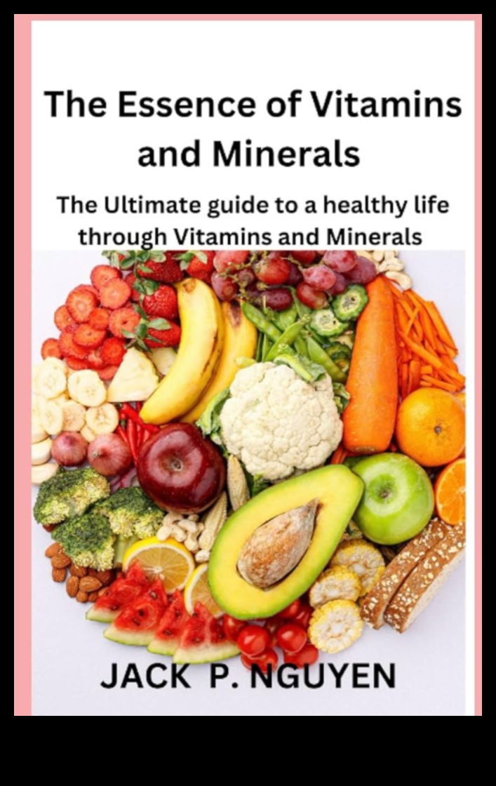 Vitamin Symphony Ένας βασικός οδηγός για την ενορχήστρωση της υγείας μέσω των απαραίτητων θρεπτικών συστατικών 4 Vitamin Symphony: Ενορχηστρώνοντας την υγεία μέσω των απαραίτητων θρεπτικών συστατικών