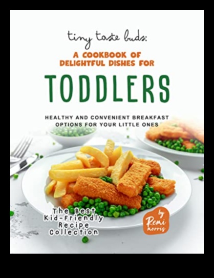 Tiny Tastebuds, Big Adventures A Delicious Journey for Your Baby 2 Tiny Tastebuds, Big Adventures: Wholesome Joy for Babies