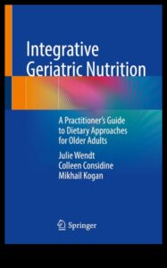 Beyond the Basics: Advanced Strategies in Geriatric Nutrition