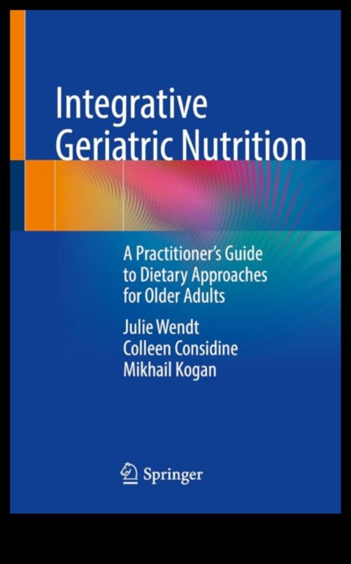 Beyond the Basics: Advanced Strategies in Geriatric Nutrition